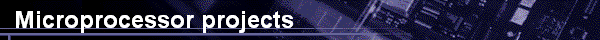   Microprocessor projects 